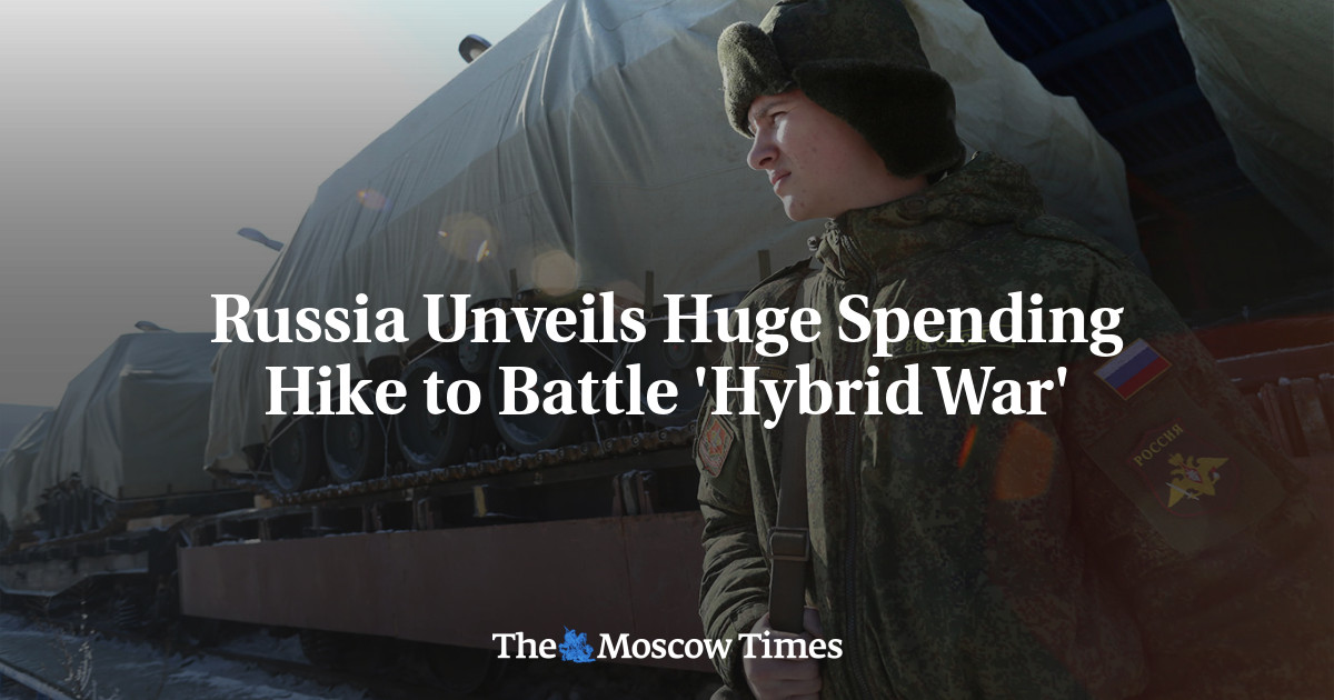 Russia Unveils Huge Spending Hike to Battle ‘Hybrid War’
