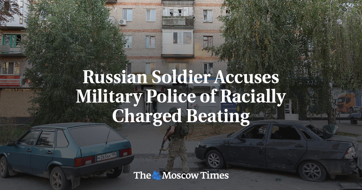 Russian Soldier Accuses Military Police of Racially Charged Beating