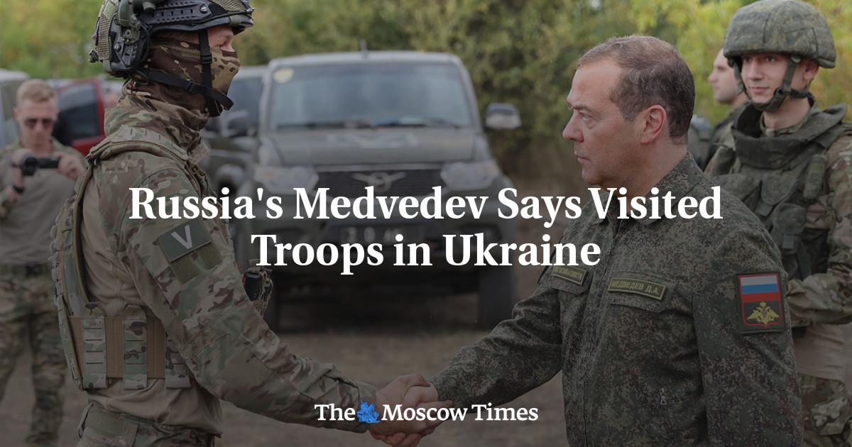 Russia’s Medvedev Says Visited Troops in Ukraine