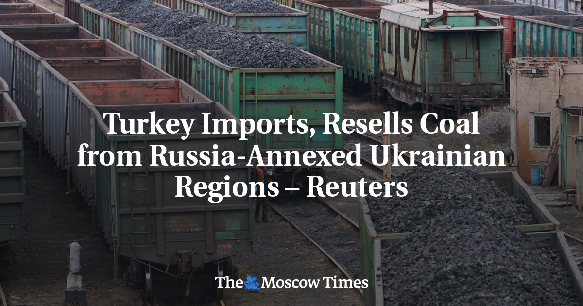 Turkey Imports, Resells Coal from Russia-Annexed Ukrainian Regions – Reuters