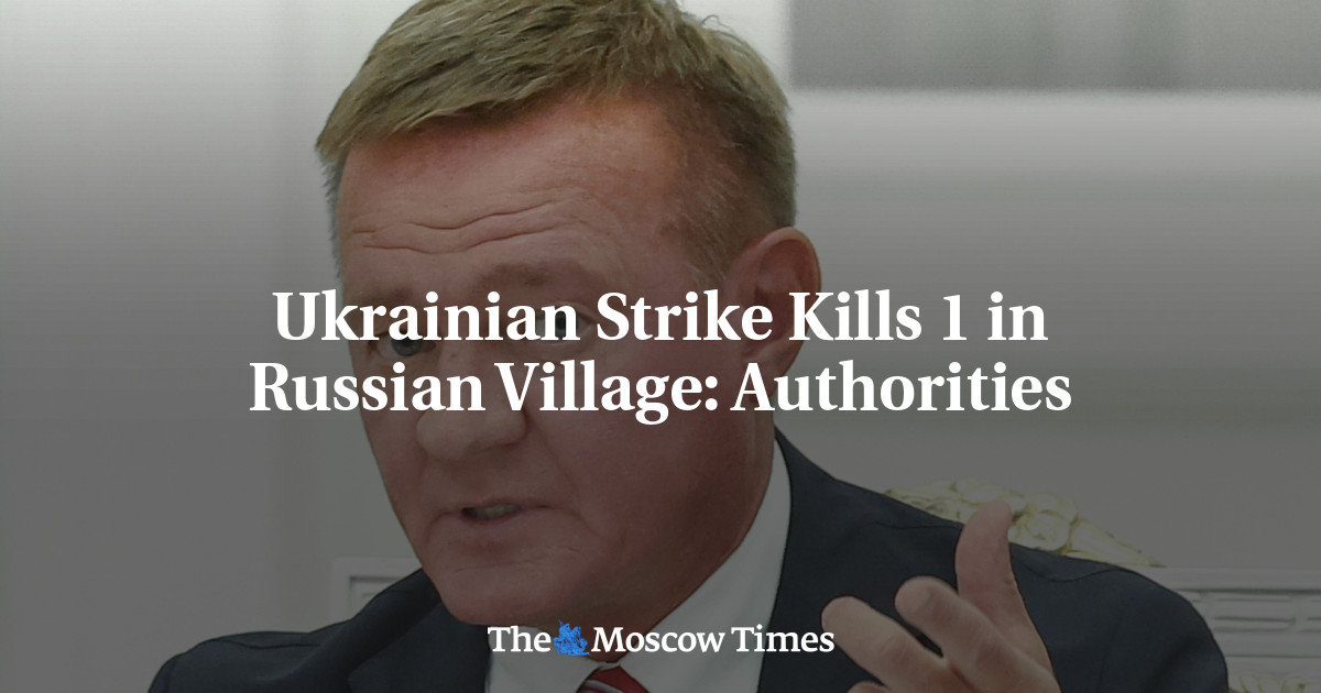 Ukrainian Strike Kills 1 in Russian Village: Authorities
