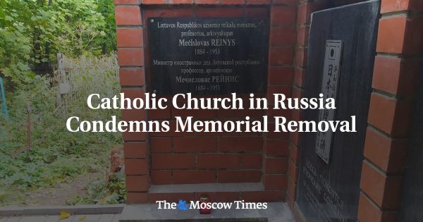 Catholic Church in Russia Condemns Memorial Removal
