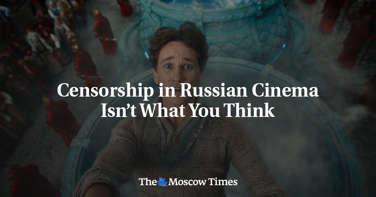 Censorship in Russian Cinema Isn’t What You Think
