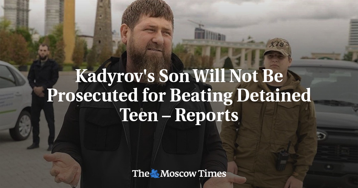 Kadyrov’s Son Will Not Be Prosecuted for Beating Detained Teen – Reports