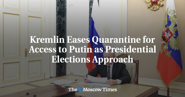 Kremlin Eases Quarantine for Access to Putin as Presidential Elections Approach