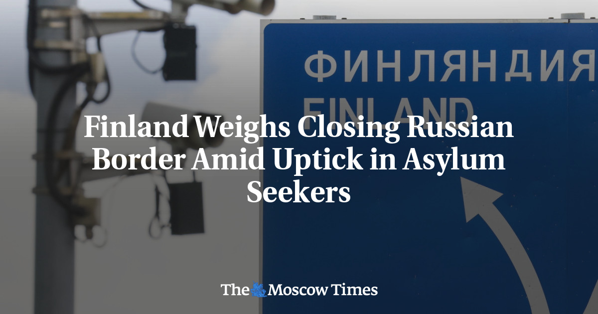 Finland Weighs Closing Russian Border Amid Uptick in Asylum Seekers