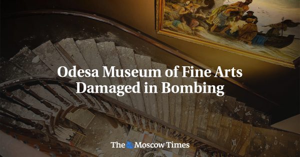Odesa Museum of Fine Arts Damaged in Bombing