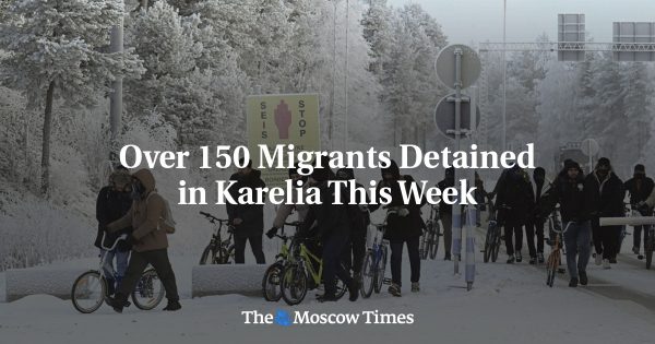 Over 150 Migrants Detained in Karelia This Week