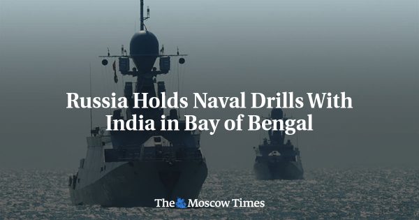 Russia Holds Naval Drills With India in Bay of Bengal