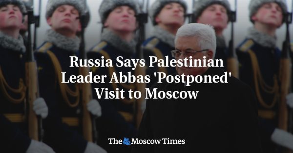Russia Says Palestinian Leader Abbas ‘Postponed’ Visit to Moscow