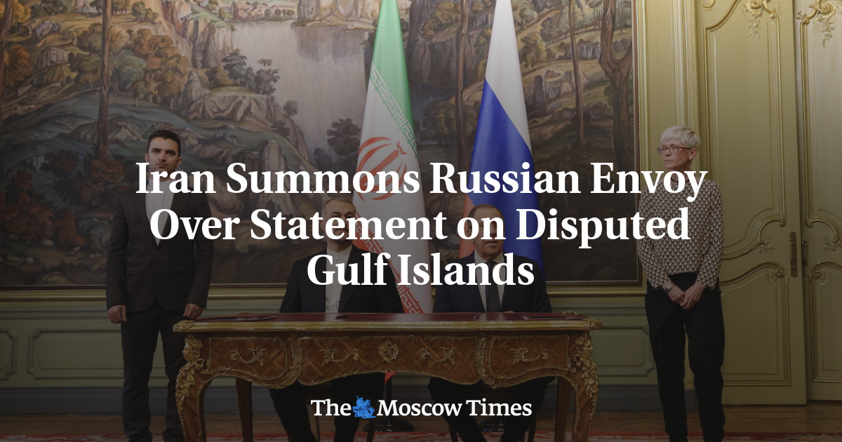 Iran Summons Russian Envoy Over Statement on Disputed Gulf Islands