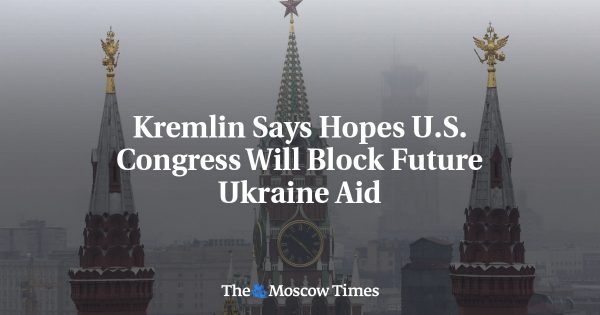 Kremlin Says Hopes U.S