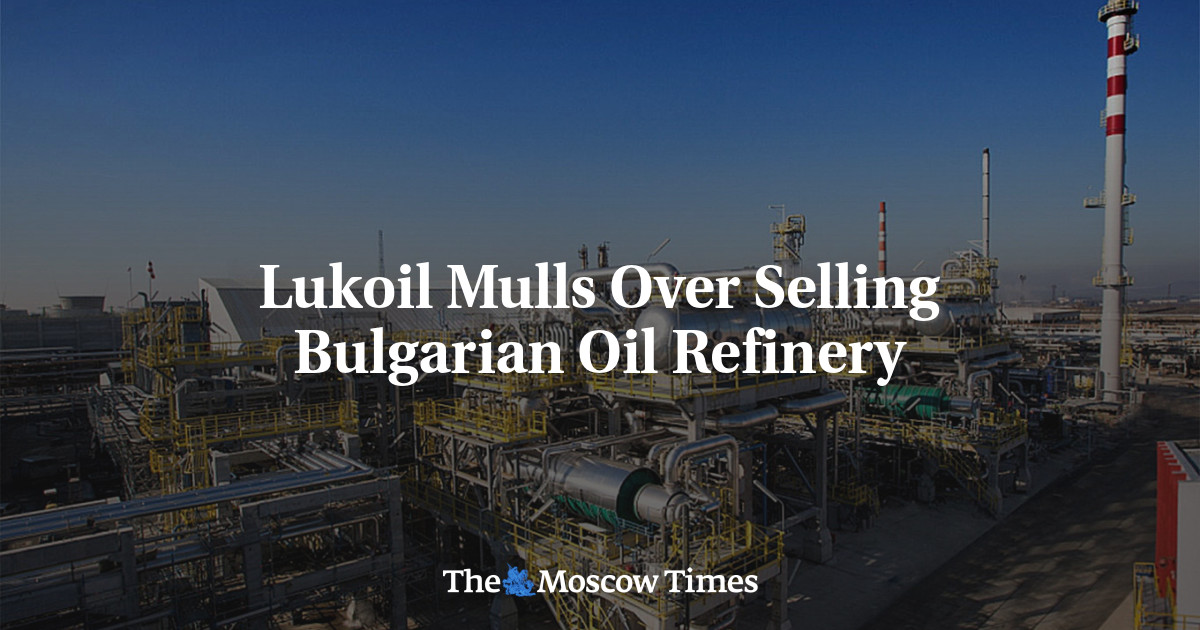 Lukoil Mulls Over Selling Bulgarian Oil Refinery