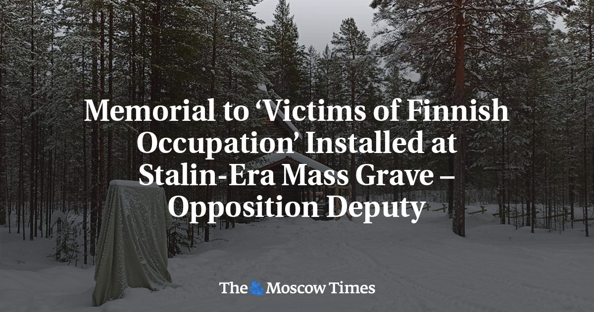Memorial to ‘Victims of Finnish Occupation’ Installed at Stalin-Era Mass Grave – Opposition Deputy