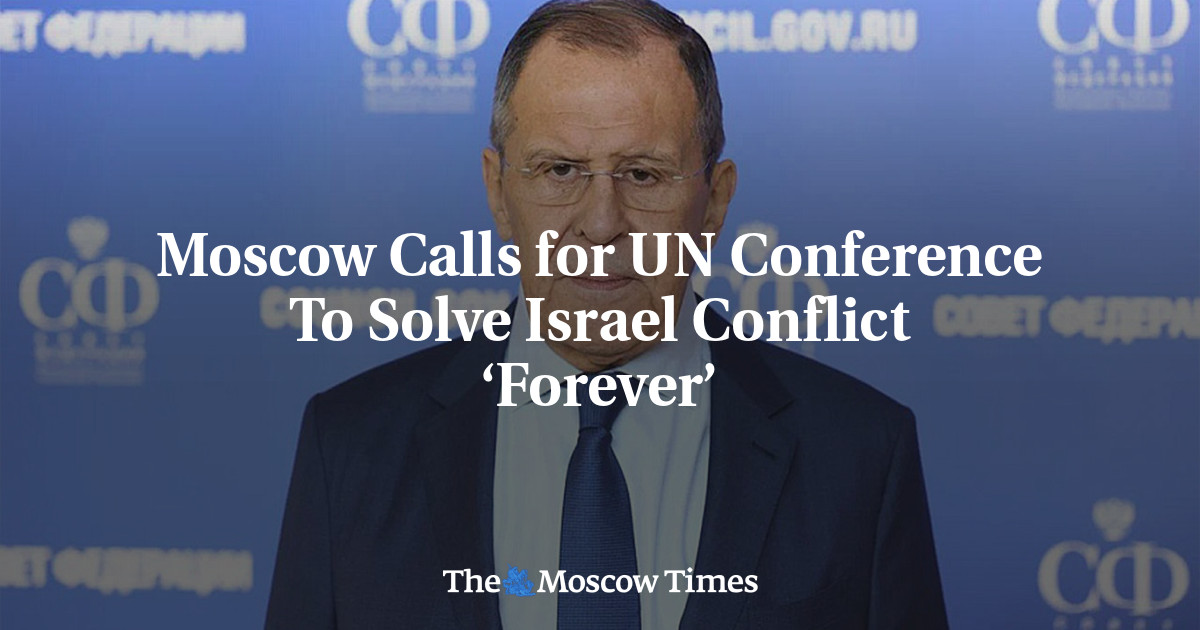 Moscow Calls for UN Conference To Solve Israel Conflict ‘Forever’