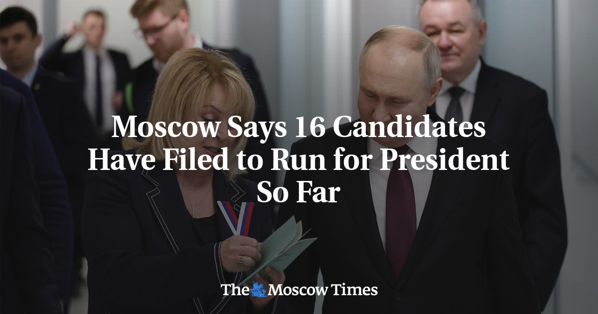 Moscow Says 16 Candidates Have Filed to Run for President So Far