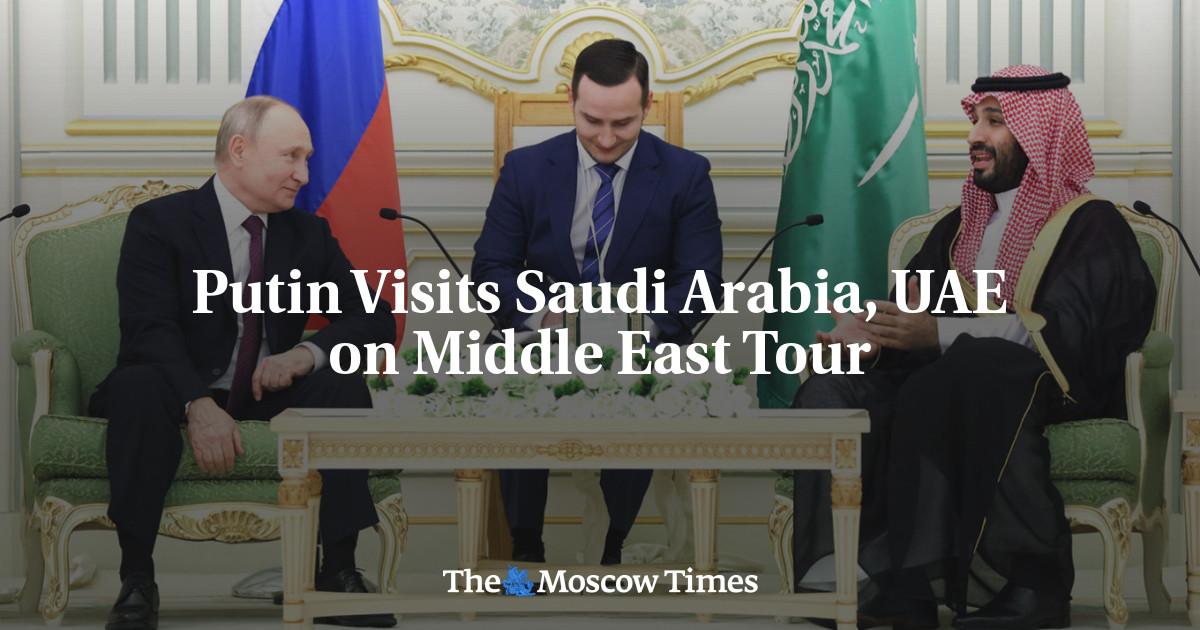 Putin Visits Saudi Arabia, UAE on Middle East Tour