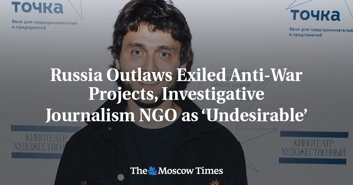 Russia Outlaws Exiled Anti-War Projects, Investigative Journalism NGO as ‘Undesirable’