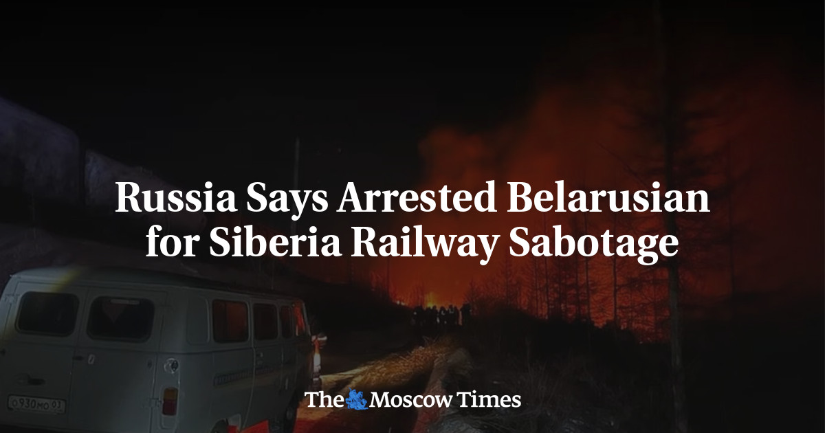 Russia Says Arrested Belarusian for Siberia Railway Sabotage