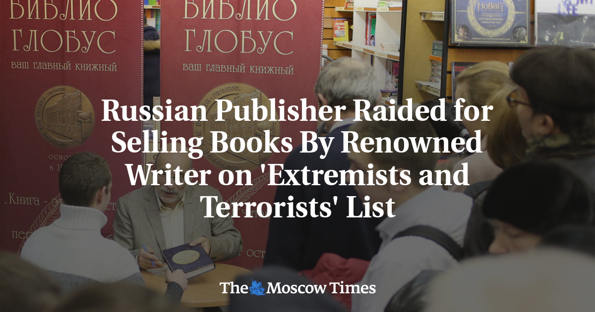 Russian Publisher Raided for Selling Books By Renowned Writer on ‘Extremists and Terrorists’ List