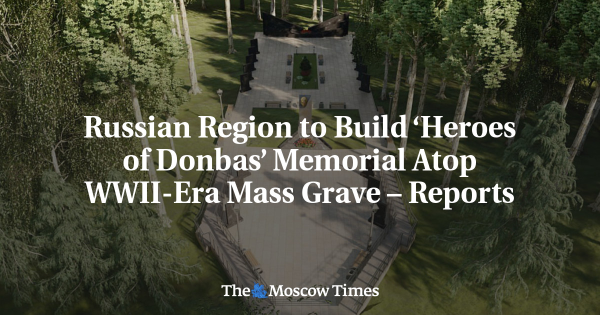 Russian Region to Build ‘Heroes of Donbas’ Memorial Atop WWII-Era Mass Grave – Reports