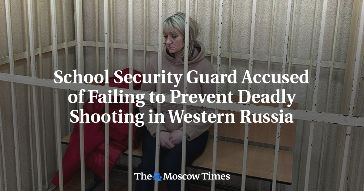 School Security Guard Accused of Failing to Prevent Deadly Shooting in Western Russia