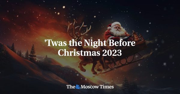 ‘Twas the Night Before Christmas 2023