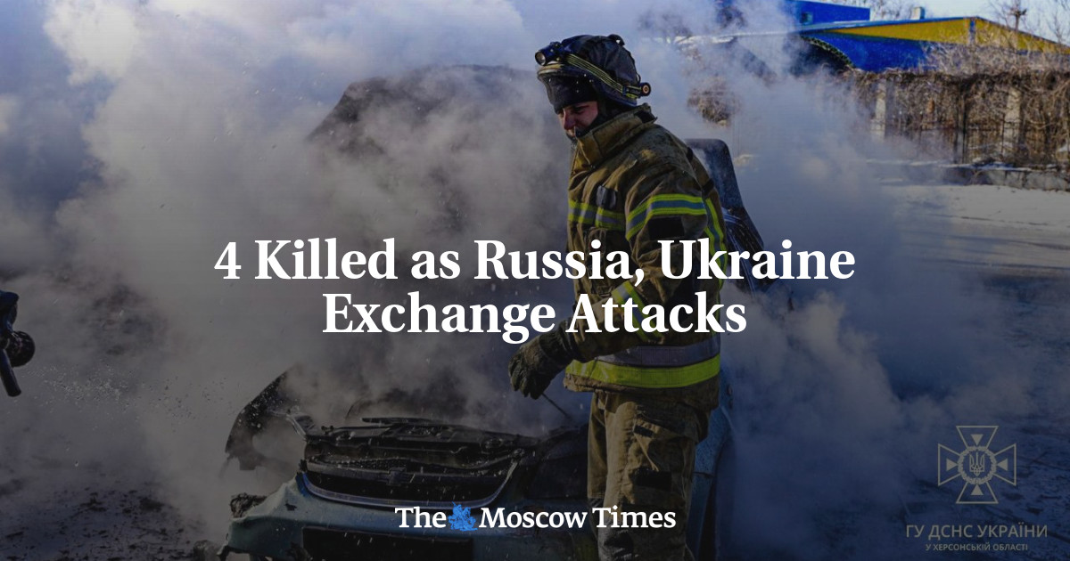 4 Killed as Russia, Ukraine Exchange Attacks