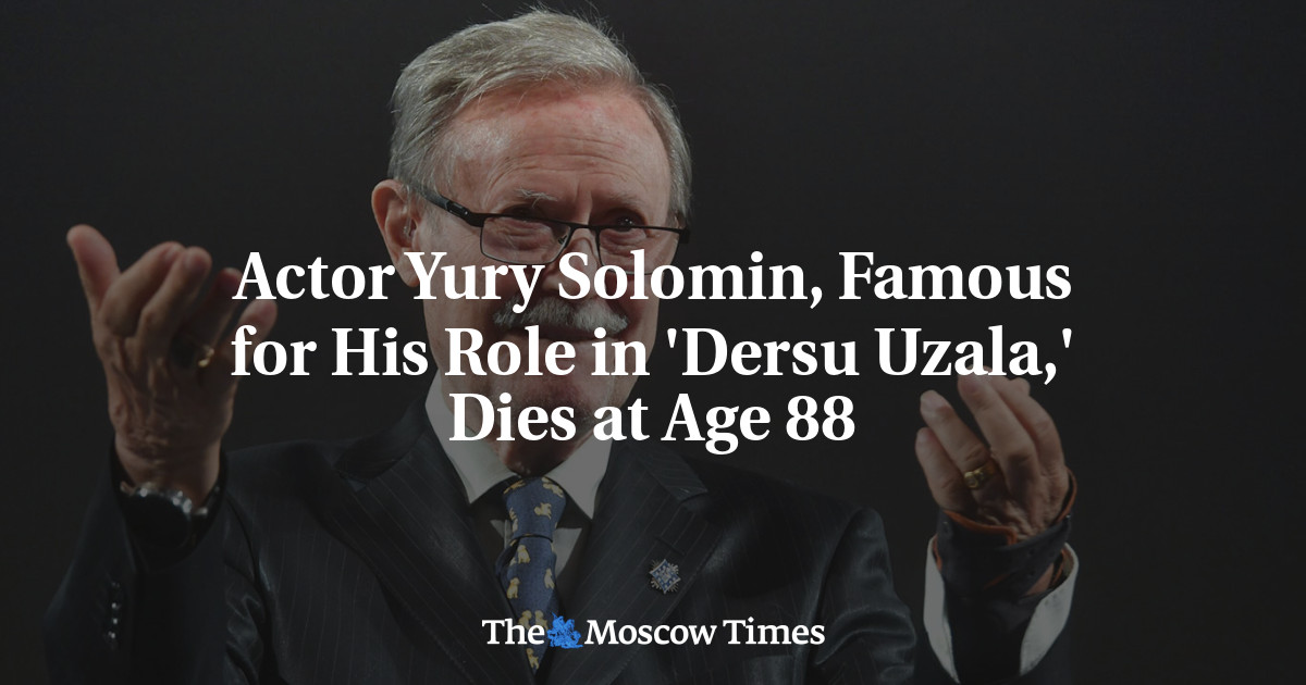 Actor Yury Solomin, Famous for His Role in ‘Dersu Uzala,’ Dies at Age 88