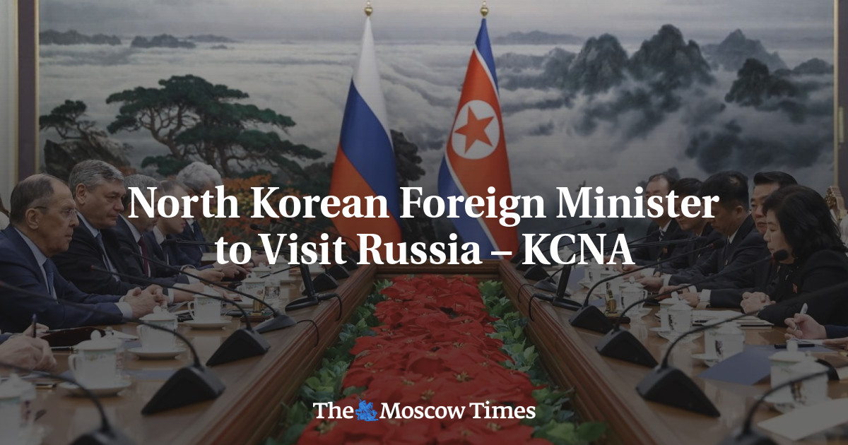 North Korean Foreign Minister to Visit Russia – KCNA