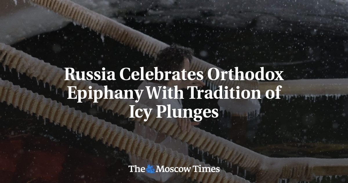 Russia Celebrates Orthodox Epiphany With Tradition of Icy Plunges