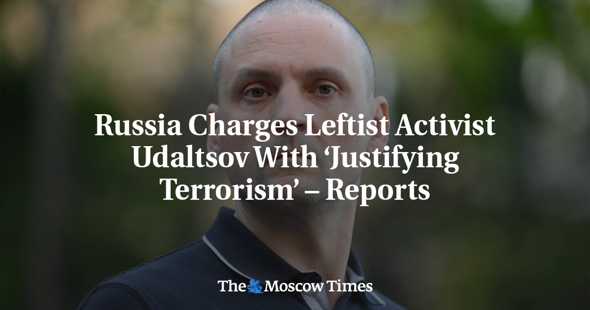 Russia Charges Leftist Activist Udaltsov With ‘Justifying Terrorism’ – Reports