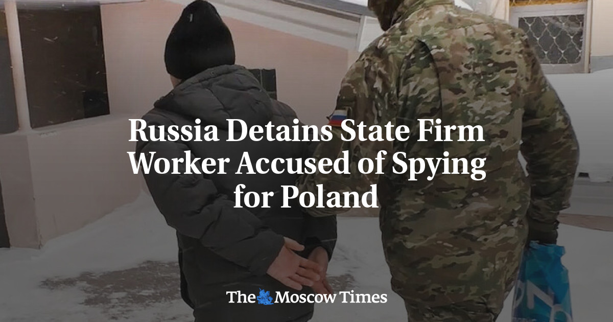 Russia Detains State Firm Worker Accused of Spying for Poland