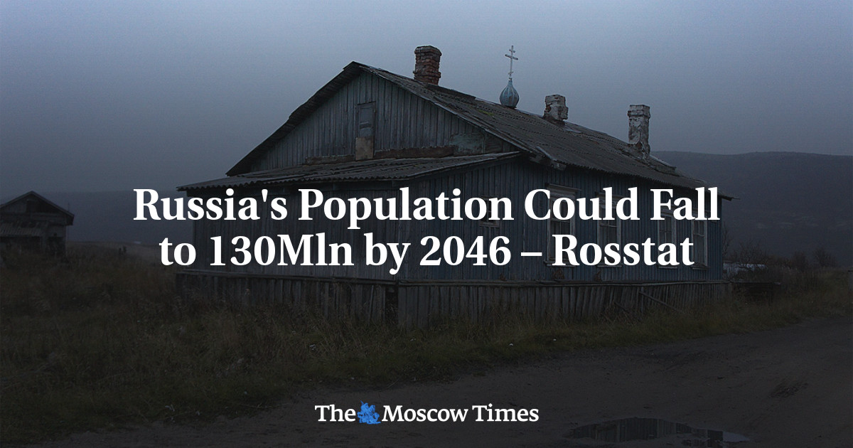 Russia’s Population Could Fall to 130Mln by 2046 – Rosstat