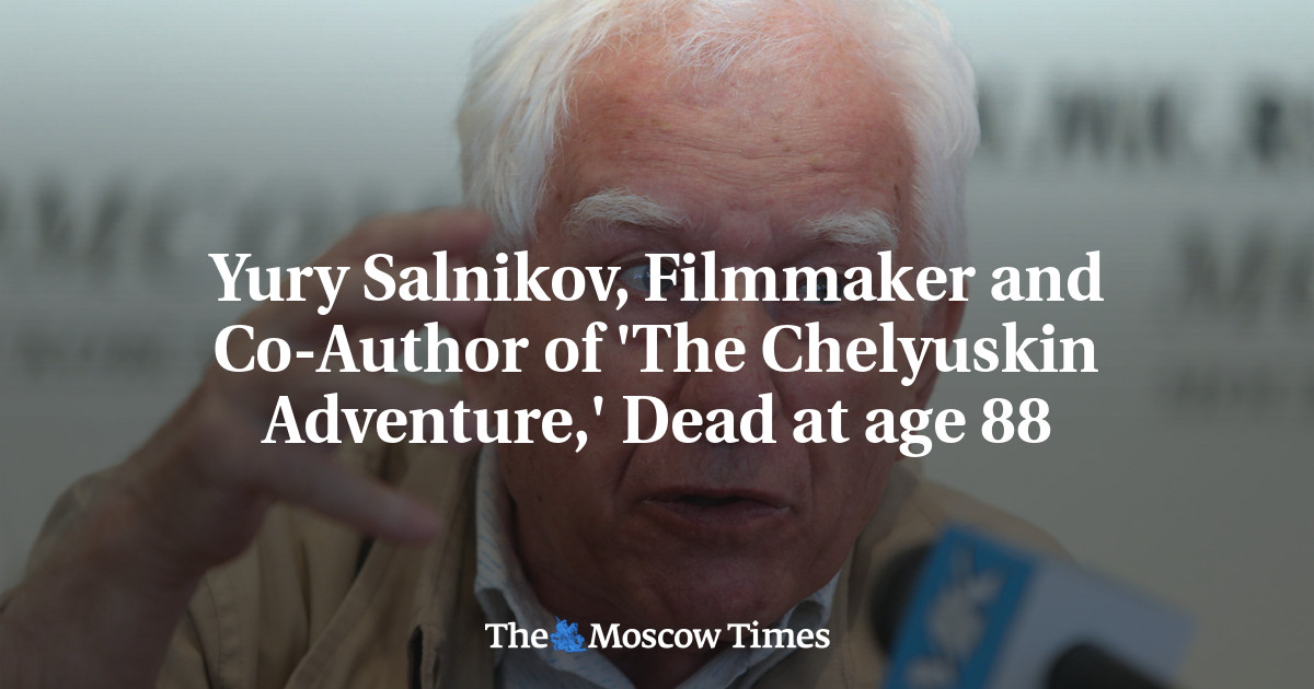 Yury Salnikov, Filmmaker and Co-Author of ‘The Chelyuskin Adventure,’ Dead at age 88