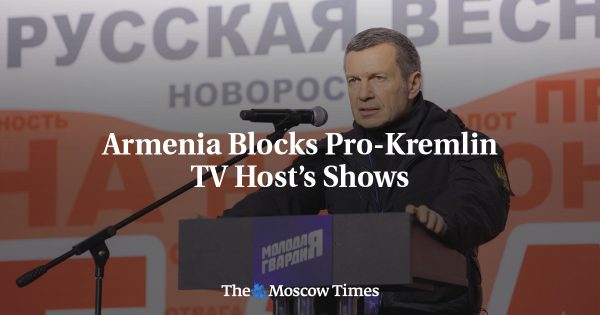 Armenia Blocks Pro-Kremlin TV Host’s Shows