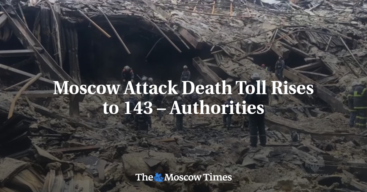 Moscow Attack Death Toll Rises to 143 – Authorities