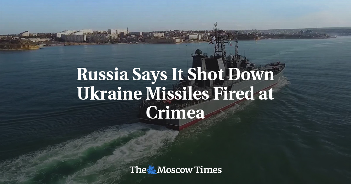 Russia Says It Shot Down Ukraine Missiles Fired at Crimea