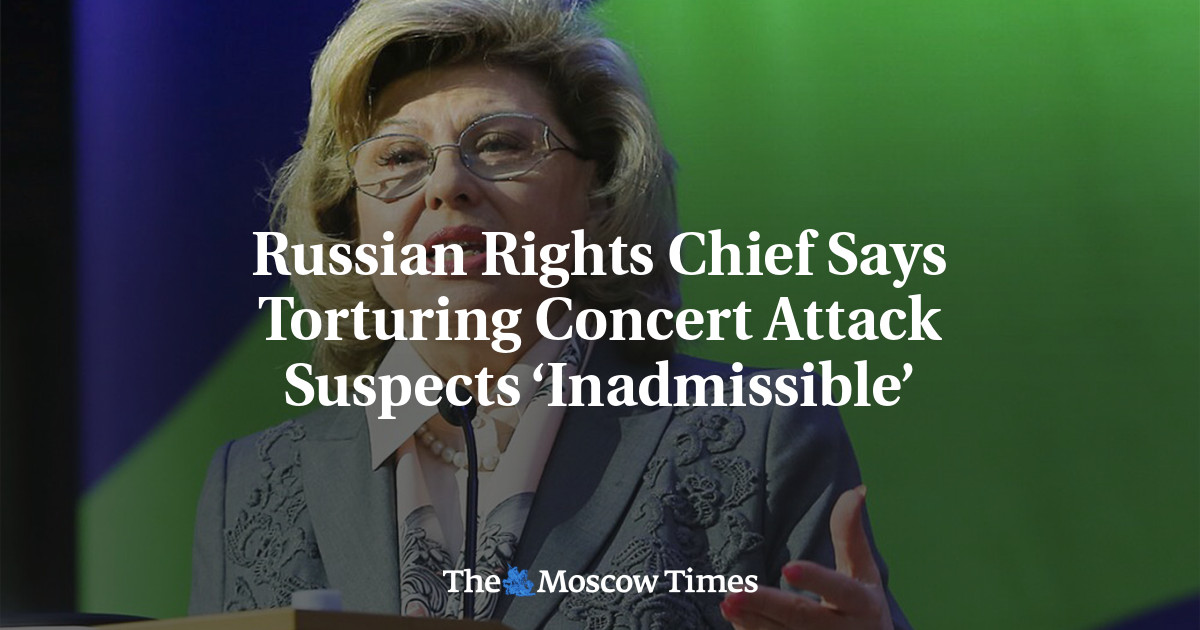Russian Rights Chief Says Torturing Concert Attack Suspects ‘Inadmissible’