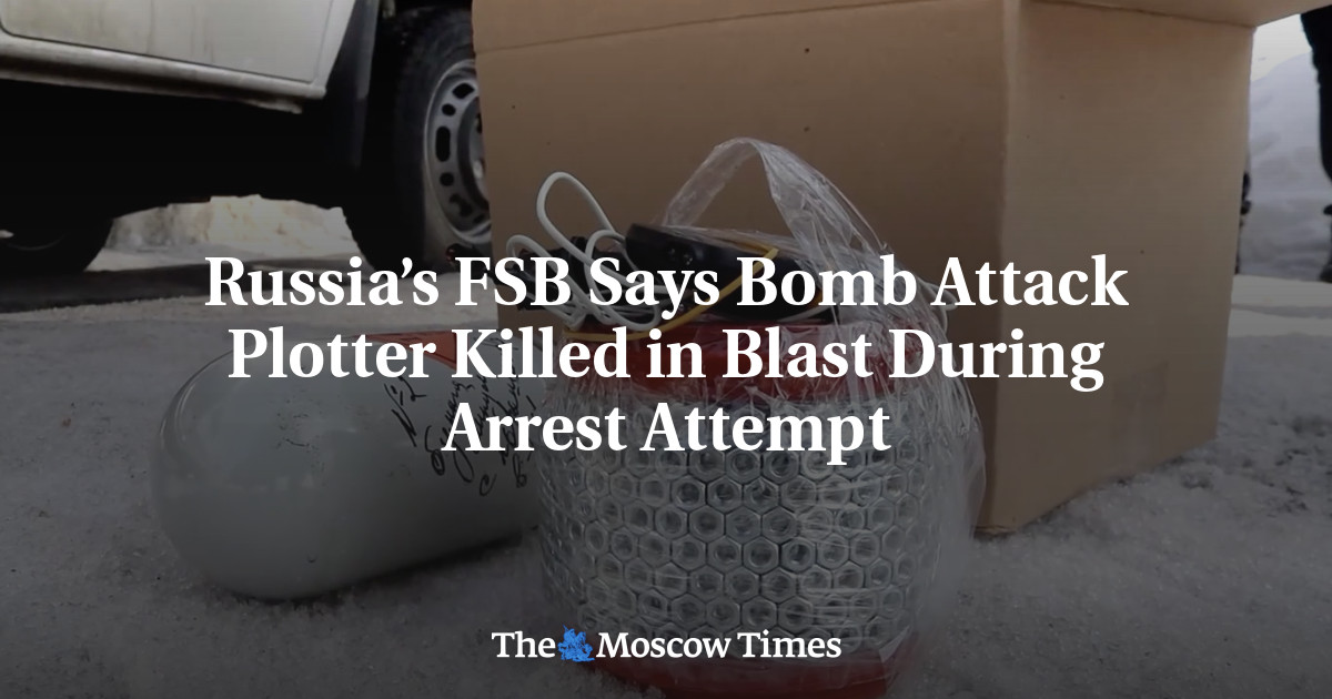 Russia’s FSB Says Bomb Attack Plotter Killed in Blast During Arrest Attempt