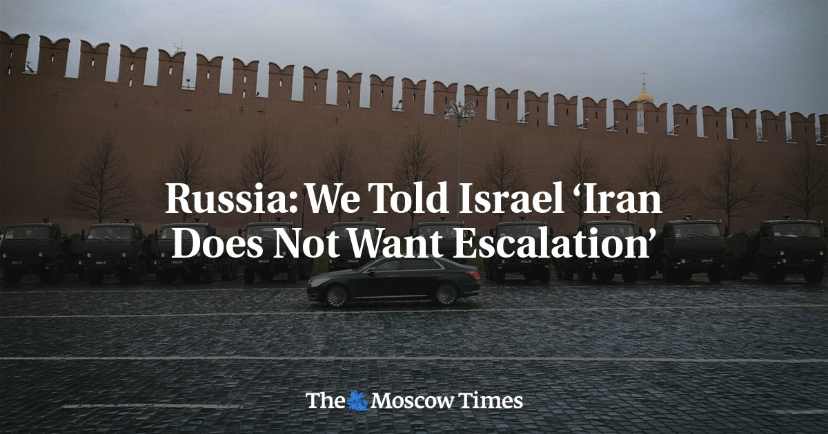 Russia: We Told Israel ‘Iran Does Not Want Escalation’