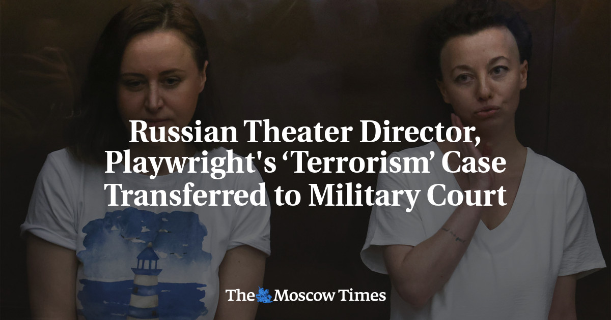 Russian Theater Director, Playwright’s ‘Terrorism’ Case Transferred to Military Court