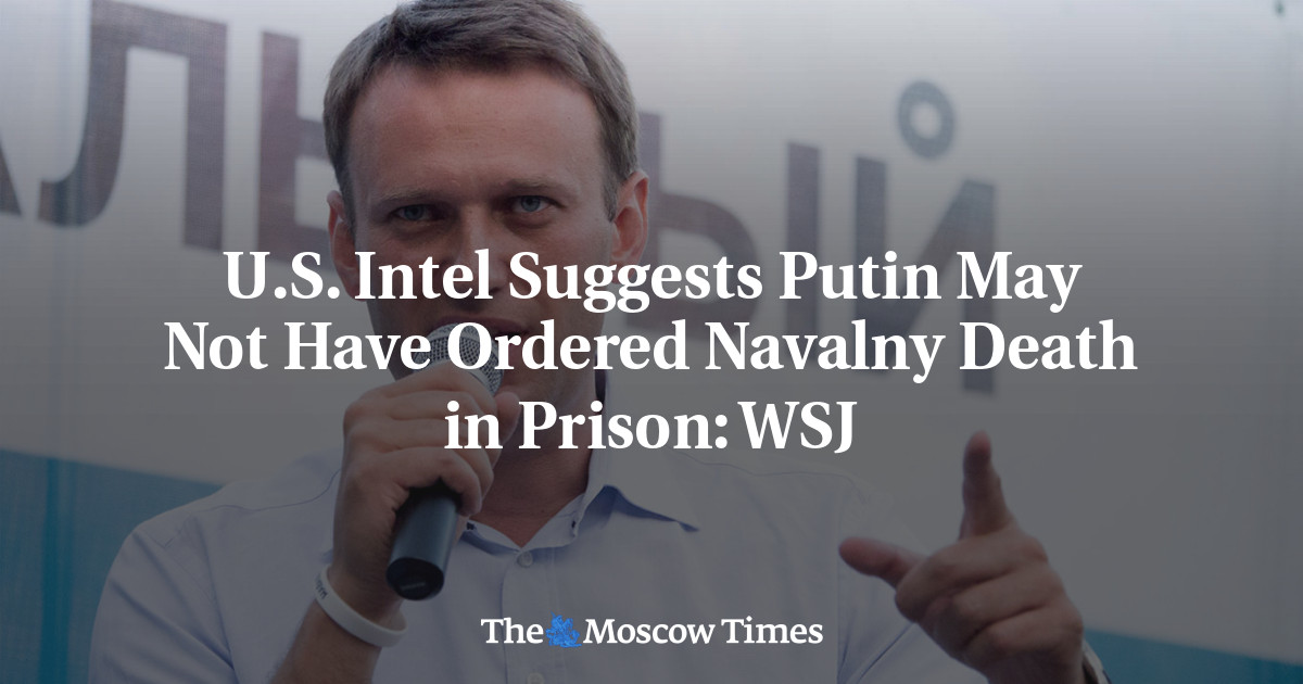 U.S. Intel Suggests Putin May Not Have Ordered Navalny Death in Prison: WSJ