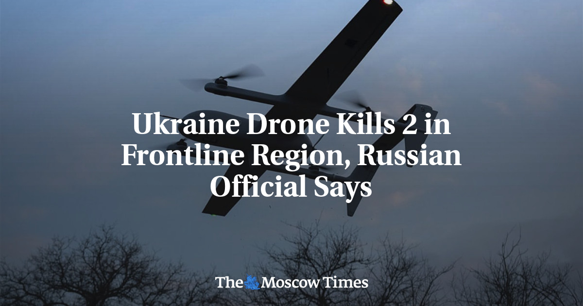 Ukraine Drone Kills 2 in Frontline Region, Russian Official Says