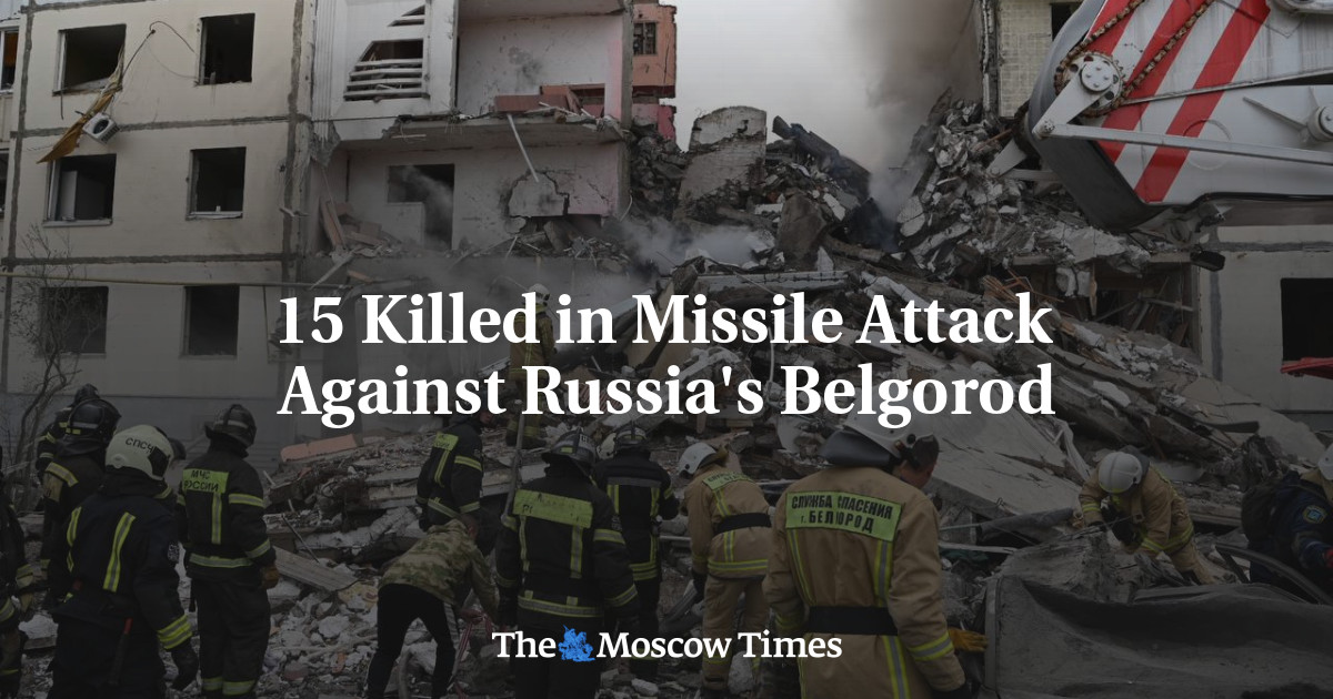 15 Killed in Missile Attack Against Russia’s Belgorod
