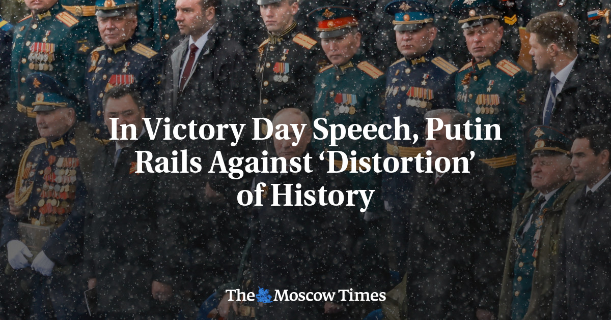 In Victory Day Speech, Putin Rails Against ‘Distortion’ of History