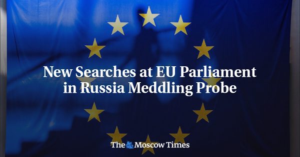 New Searches at EU Parliament in Russia Meddling Probe