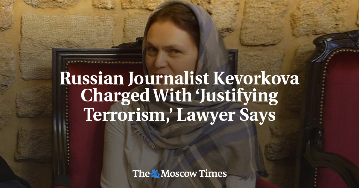Russian Journalist Kevorkova Charged With ‘Justifying Terrorism,’ Lawyer Says