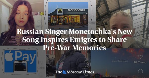 Russian Singer Monetochka’s New Song Inspires Emigres to Share Pre-War Memories
