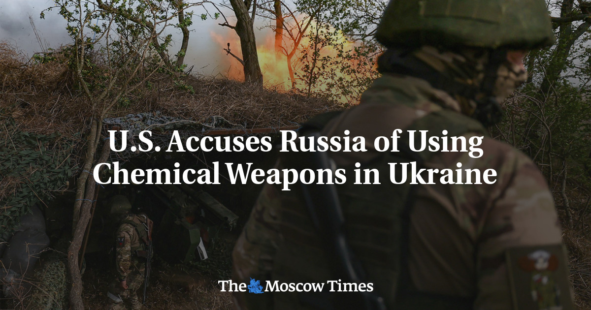 U.S. Accuses Russia of Using Chemical Weapons in Ukraine